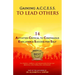 Gaining A.C.C.E.S.S. to Lead Others: 14 Activities Critical to Continuous Evolution & Success for Self