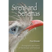Sirens and Seriemas: Photographs and Poems of the Amazon and Pantanal