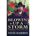 Blowin' Up A Storm