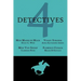 4 Detectives: Miss Madelyn Mack, Detective / Problems for Violet Strange / Miss Van Snoop / Florence Cusack