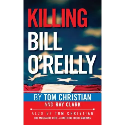 Killing Bill O'Reilly