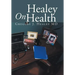 Healey On Health