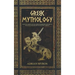 Greek Mythology: Tales of Greek Myth, Gods, Goddesses, Mythical Beasts & the Beliefs of Ancient Greece