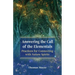Answering the Call of the Elementals: Practices for Connecting with Nature Spirits