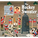 The Hockey Sweater