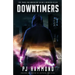 Downtimers