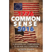 1776 - Commonsense - 2016: A Modern Day Comparison to an Age Old Condition