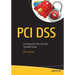 PCI Dss: An Integrated Data Security Standard Guide