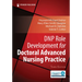 DNP Role Development for Doctoral Advanced Nursing Practice