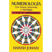 Numerología: Con Tantra, Ayurveda, Y Astrología