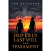 Old Bill's Last Will and Testament