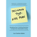 Designing Your Life Plan: Breaking Your Limiting Routines to Step Into Intentional Living