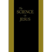 The Science of Jesus