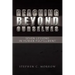 Reaching Beyond Ourselves: Seven Lessons in Human Fulfillment