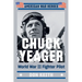 Chuck Yeager: World War II Fighter Pilot