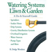 Watering Systems for Lawn & Garden: A Do-It-Yourself Guide