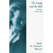 The Lamp and the Bell - A Drama in Five Acts: With a Biography by Carl Van Doren