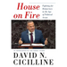 House on Fire: Fighting for Democracy in the Age of Political Arson