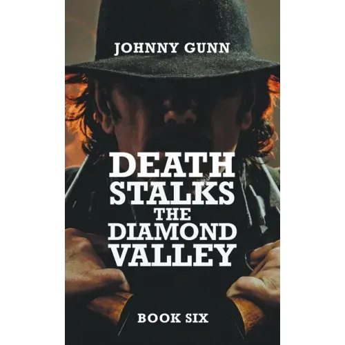 Death Stalks The Diamond Valley: A Terrence Corcoran Western