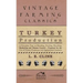 Turkey Production - A Complete Text On Breeding, Feeding, Handling, Marketing And Disease Control - Prepared For The Use Of Turkey Producers And Agric