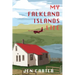 My Falkland Islands Life: One Family's Very British Adventure