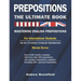 Prepositions: The Ultimate Book - Mastering English Prepositions