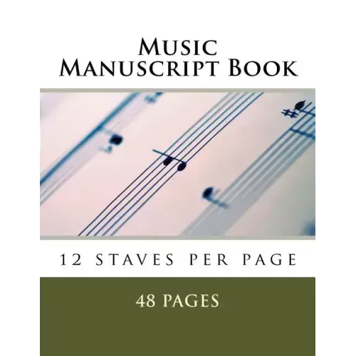 Music Manuscript Book: 12 staves per page