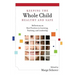 Keeping the Whole Child Healthy and Safe: Reflections on Best Practices in Learning, Teaching and Leadership