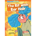 The Elf with Ear Hair