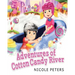 Adventures of Cotton Candy River
