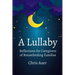 A Lullaby: Reflections for Caregivers of Breastfeeding Families