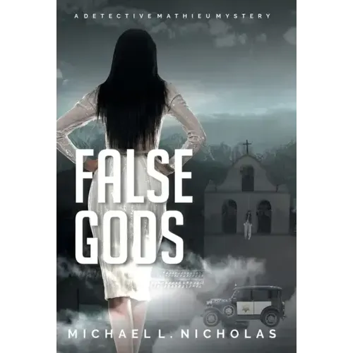 False Gods: A Detective Mathieu Mystery