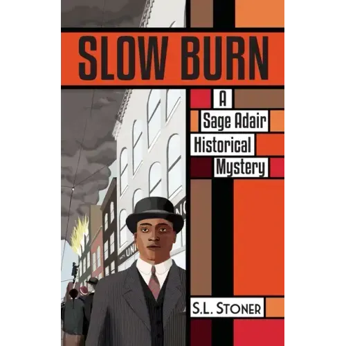Slow Burn: A Sage Adair Historical Mystery of the Pacific Northwest