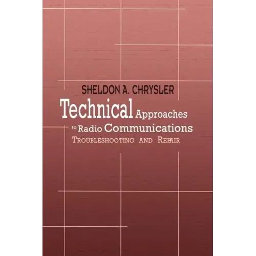 Technical Approaches to Radio Communications: Troubleshooting and Repair