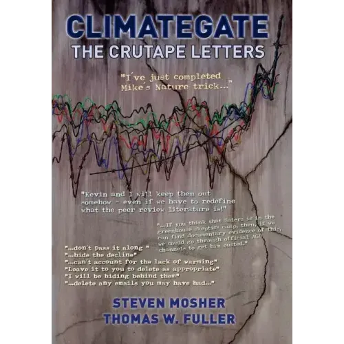 Climategate: The Crutape Letters