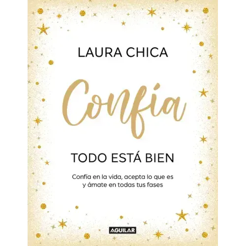 Confía. Todo Está Bien / Trust. Everything Is Fine