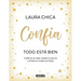Confía. Todo Está Bien / Trust. Everything Is Fine