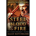 Steel, Blood & Fire