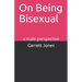 On Being Bisexual: a male perspective