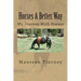 Horses A Better Way: My Journey With Horses