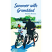 Summer with Granddad