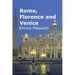 Rome, Florence and Venice