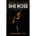 From The Ashes She Rose: Stories of Women Who Chased Their Dreams and Became Unstoppable