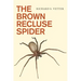 The Brown Recluse Spider