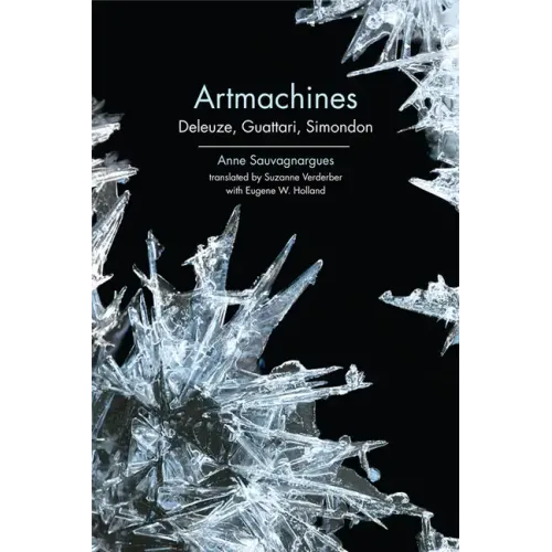Artmachines: Deleuze, Guattari, Simondon