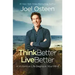 Think Better, Live Better: A Victorious Life Begins in Your Mind