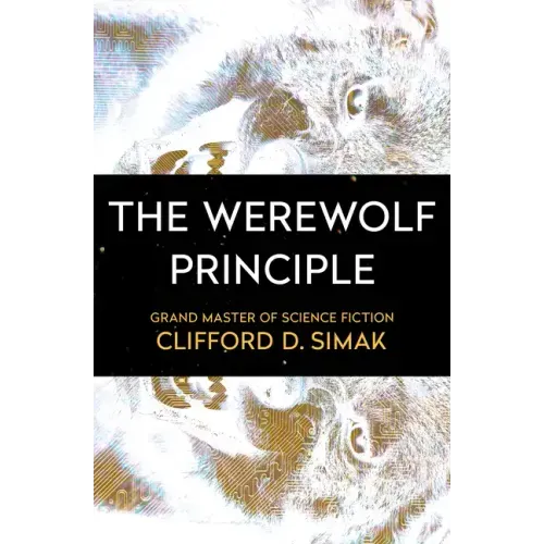 The Werewolf Principle