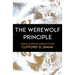 The Werewolf Principle