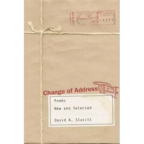 Change of Address: Poems, New and Selected