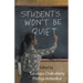 Students Won't Be Quiet